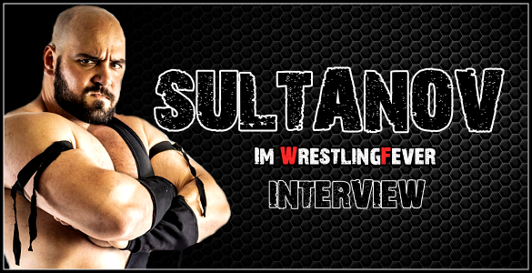 Sultanov im WrestlingFever Interview